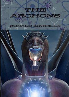 THE ARCHONS - Kinsella, Ronald