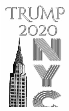 Trump-2020 Iconic Chrysler Building Sir Michael designer NYC writing Drawing Journal. - Huhn, Michael; Huhn, Michael