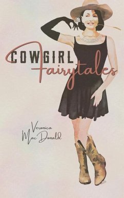 Cowgirl Fairytales - MacDonald, Veronica