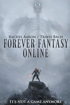 Forever Fantasy Online - Aaron, Rachel; Bach, Travis