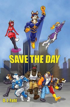 Save the Day - Fahl, D. J.