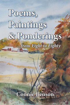 Poems, Paintings & Ponderings - Benson, Connie