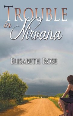 Trouble in Nirvana - Rose, Elisabeth