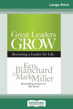 Great Leaders Grow - Blanchard, Ken; Miller, Mark