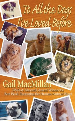 To All the Dogs I've Loved Before - MacMillan, Gail