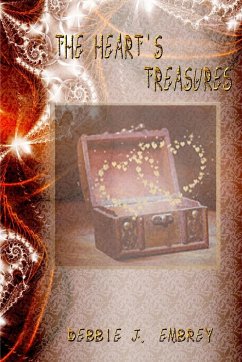 THE HEART'S TREASURES - Embrey, Debbie J.