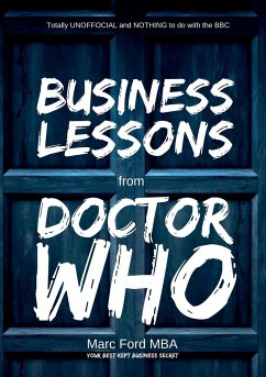 Business Lessons from Doctor Who - Ford Mba, Marc
