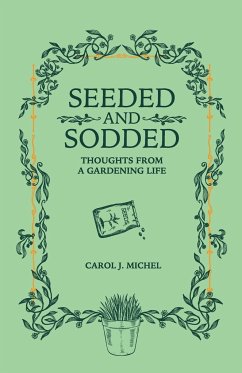 Seeded and Sodded - Michel, Carol J.