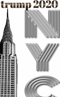 Trump-2020 Chrysler Building NYC Sir Michael Huhn designer writing Drawing Journal. - Huhn, Michael; Huhn, Michael
