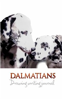 Dalmatians Drawing writing Creative Journal - Huhn, Michael; Huhn, Michael