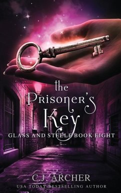 The Prisoner's Key - Archer, C. J.