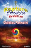 The Rapture Chronicles Martial Law