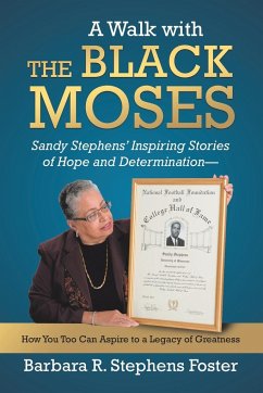 A Walk with the Black Moses - Stephens Foster, Barbara R.