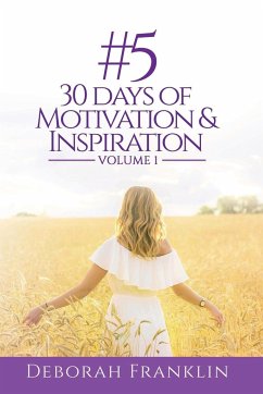 #5 30 Days of Motivation & Inspiration - Franklin, Deborah