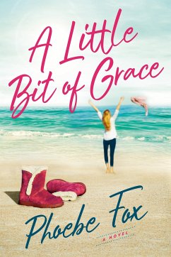 A Little Bit of Grace - Fox, Phoebe