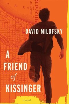 A Friend of Kissinger - Milofsky, David