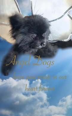 Angel Dogs in Heaven - Huhn, Michael; Huhn, Michael