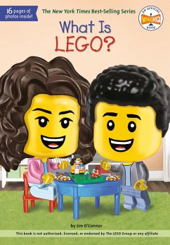 What Is LEGO? - O'Connor, Jim; Who HQ