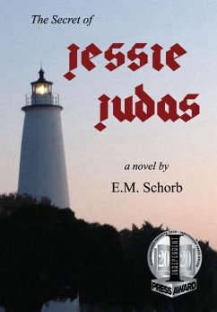 The Secret of Jessie Judas - Schorb, E. M.