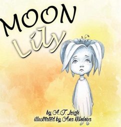 MOON LILY - Leigh, A. J.