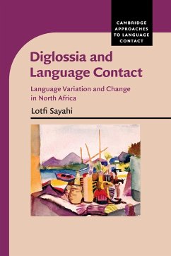 Diglossia and Language Contact - Sayahi, Lotfi