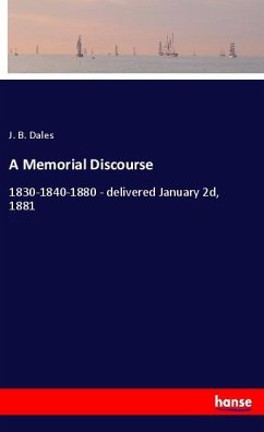 A Memorial Discourse - Dales, J. B.