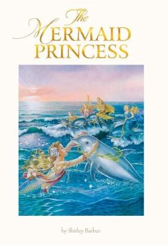 The Mermaid Princess: Lenticular Edition - Barber, Shirley