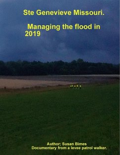 Ste Genevieve Missouri / Managing the flood in 2019 - Bimes, Susan