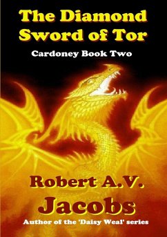 The Diamond Sword of Tor - Jacobs, Robert A. V.