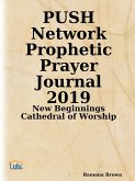 PUSH Network Prophetic Prayer Journal 2019