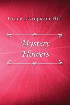 Mystery Flowers - Livingston Hill, Grace