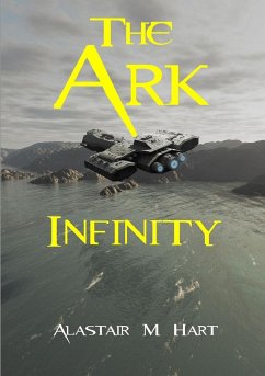 The Ark Infinity - Macdonald Hart, Alastair