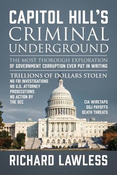 Capitol Hill's Criminal Underground - Lawless, Richard