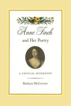 Anne Finch and Her Poetry - Mcgovern, Barbara