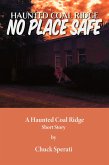 No Place Safe (Haunted Coal Ridge, #17) (eBook, ePUB)
