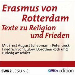 Erasmus von Rotterdam - Texte zu Religion und Frieden (MP3-Download) - von Rotterdam, Erasmus