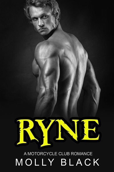 Ryne (Golden Eagles MC, #3) (eBook, ePUB) Ryne (Golden Eagles MC, #3) (eBook, ePUB)