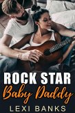 Rock Star Baby Daddy (Baby Daddy Romance Series, #11) (eBook, ePUB) Rock Star Baby Daddy (Baby Daddy Romance Series, #11) (eBook, ePUB)