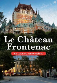 Le Chateau Frontenac (eBook, PDF) - David Mendel, Mendel