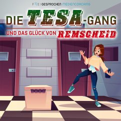 Die Tesa-Gang und das Glück von Remscheid (MP3-Download) - Mediencoaching, Freigesprochen