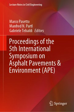 Proceedings of the 5th International Symposium on Asphalt Pavements & Environment (APE) (eBook, PDF)
