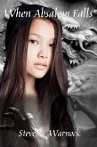 When Absalom Falls (Southern Magic, #3) (eBook, ePUB) When Absalom Falls (Southern Magic, #3) (eBook, ePUB)