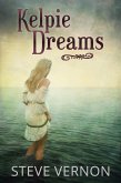 Kelpie Dreams (Kelpie Tales, #1) (eBook, ePUB)