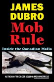Mob Rule (eBook, ePUB) Mob Rule (eBook, ePUB)