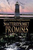 Shattered Sunset Promises (eBook, ePUB)
