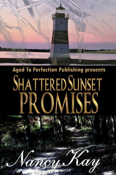 Shattered Sunset Promises (eBook, ePUB) Shattered Sunset Promises (eBook, ePUB)