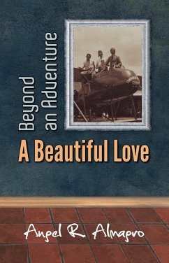 Beyond an Adventure: A Beautiful Love (eBook, ePUB) - Almagro, Angel R.