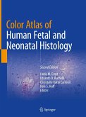 Color Atlas of Human Fetal and Neonatal Histology (eBook, PDF)