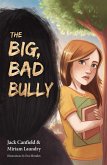 The Big, Bad Bully (eBook, ePUB)
