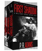 First Shadow: A Military Space Opera Tale (The War in Shadow Saga) (eBook, ePUB)
